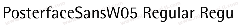 PosterfaceSansW05 Regular Regular字体转换